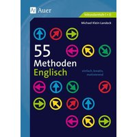 55 Methoden Englisch von Auer Verlag in der AAP Lehrerwelt GmbH