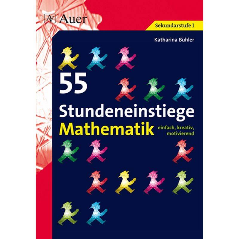 55 Stundeneinstiege Mathe von Auer Verlag in der AAP Lehrerwelt GmbH