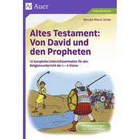 Altes Testament: Von David und den Propheten von Auer Verlag in der AAP Lehrerwelt GmbH