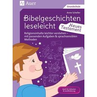 Bibelgeschichten leseleicht - Neues Testament von Auer Verlag in der AAP Lehrerwelt GmbH