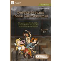 Detektivteams lösen Zuhörkrimis - Klasse 3/4 von Auer Verlag in der AAP Lehrerwelt GmbH