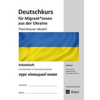 Deutschkurs für Migrant*innen aus der Ukraine von Auer Verlag in der AAP Lehrerwelt GmbH