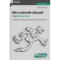 Die schnelle Stunde Allgemeinwissen von Auer Verlag in der AAP Lehrerwelt GmbH