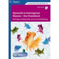 Dynamik in heterogenen Klassen - Das Praxisbuch von Auer Verlag in der AAP Lehrerwelt GmbH