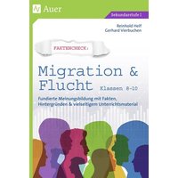 Faktencheck - Migration & Flucht Klassen 8-10 von Auer Verlag in der AAP Lehrerwelt GmbH