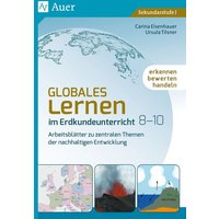 Globales Lernen im Erdkundeunterricht 8-10 von Auer Verlag in der AAP Lehrerwelt GmbH