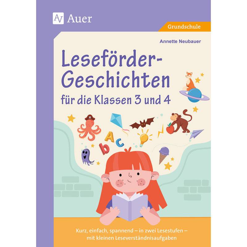 Leseförder-Geschichten für die Klassen 3 und 4 von Auer Verlag in der AAP Lehrerwelt GmbH