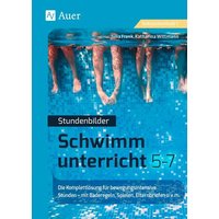 Stundenbilder Schwimmunterricht 5-7 von Auer Verlag in der AAP Lehrerwelt GmbH