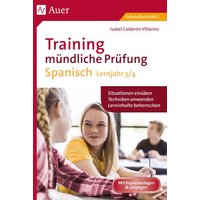 Training mündliche Prüfung Spanisch Lj. 3-4 von Auer Verlag in der AAP Lehrerwelt GmbH