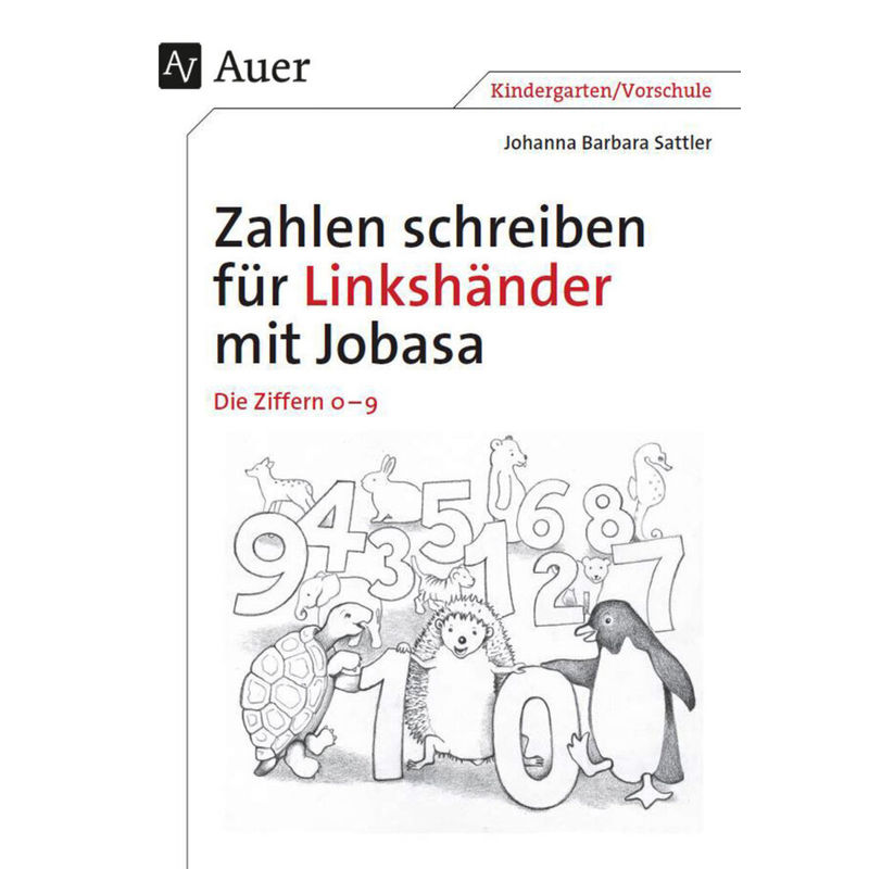 Zahlen schreiben für Linkshänder mit Jobasa von Auer Verlag in der AAP Lehrerwelt GmbH