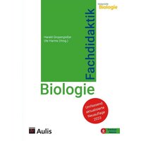 Fachdidaktik Biologie von Aulis Verlag in Friedrich Verlag GmbH