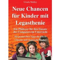 Neue Chancen für Kinder mit Legasthenie von AusZeit Verlag