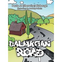 Dalmatian Road von Author Solutions Inc