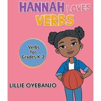 Hannah Loves Verbs von Author Solutions Inc