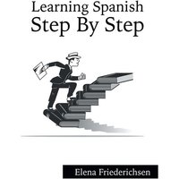 Learning Spanish von Authorhouse