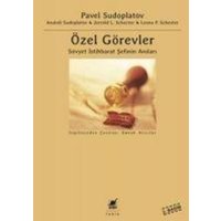 Özel Görevler - Sovyet Istihbarat Sefinin Anilari von Ayrinti Yayinlari