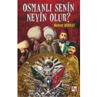 Osmanli Senin Neyin Olur von Az Kitap