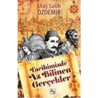 Tarihimizde Az Bilinen Gercekler von Az Kitap