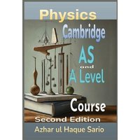 Cambridge Physics AS and A Level Course von Azhar Sario Dubai