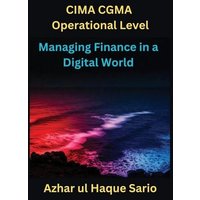 Managing Finance in a Digital World von Azhar Sario Dubai