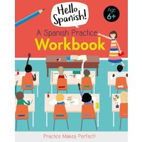 A Spanish Practice Workbook von B small publishing limited