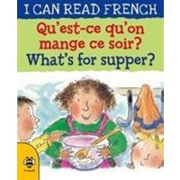 Qu'est-ce qu'on mange ce soir? / What's for supper? von B small publishing limited