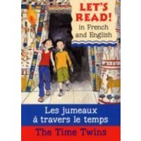 The Time Twins/Les jumeaux a travers le temps von B small publishing limited