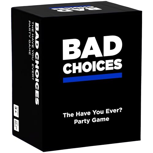 Bad Choices The Have You Ever? Party Game - English Language Edition von BAD CHOICES