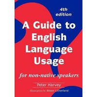 A Guide to English Language Usage: for non-native speakers von SomaComics