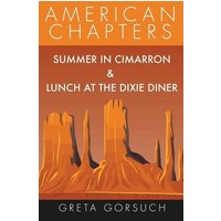 Summer in Cimarron & Lunch at the Dixie Diner von Cfm Media