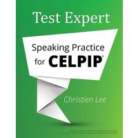 Test Expert: Speaking Practice for CELPIP(R) von Cfm Media