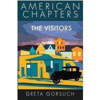 The Visitors: American Chapters von Cfm Media