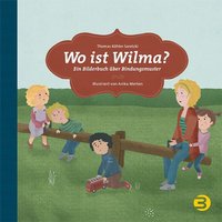 Wo ist Wilma? von BALANCE Buch + Medien Verlag