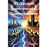 33 Controversial German Conversations von BJS Books