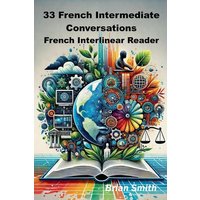 33 French Intermediate Conversations von BJS Books