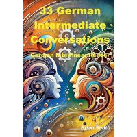 33 German Intermediate Conversations von BJS Books