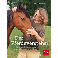 Der Pferdeversteher von BLV ein Imprint von GRÄFE UND UNZER Verlag GmbH