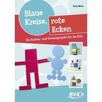 Blaue Kreise, rote Ecken von BVK Buch Verlag Kempen GmbH