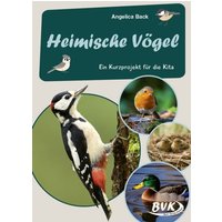 Heimische Vögel - von BVK Buch Verlag Kempen GmbH