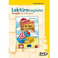 Lektürebegleiter - kompakt und differenziert: Käpt'n Donnerpaule - Auf der Spur der Limodiebe von BVK Buch Verlag Kempen GmbH