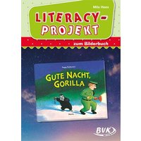 Literacy-Projekt zum Bilderbuch Gute Nacht, Gorilla von BVK Buch Verlag Kempen GmbH