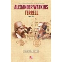 Alexander Watkins Terrell 1893 1897 von Babiali Kültür Yayinciligi