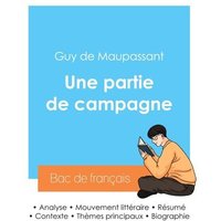 Réussir son Bac de français 2024 : Analyse de la nouvelle Une partie de campagne de Maupassant von Bac de français