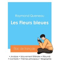 Réussir son Bac de français 2024 : Analyse des Fleurs bleues de Raymond Queneau von Bac de français