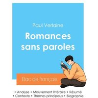 Réussir son Bac de français 2024 : Analyse du recueil Romances sans paroles de Paul Verlaine von Bac de français