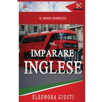 Il Modo Semplice per Imparare L'Inglese von BadCreative