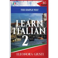 The Simple Way to Learn Italian 2 von BadCreative