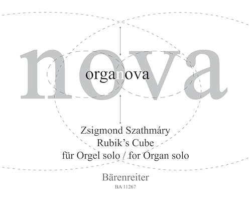 Rubik's Cube für Orgel Solo (2022). Spielpartitur. Organova 16 von Bärenreiter Verlag