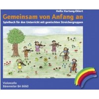 Gemeinsam von Anfang an, Spielbuch Violoncello von Bärenreiter