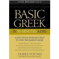 Basic Greek in 30 Minutes a Day von Baker Publishing Group